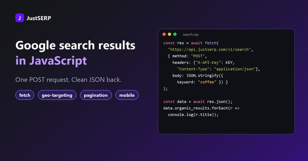 JavaScript code calling the JustSERP API with fetch